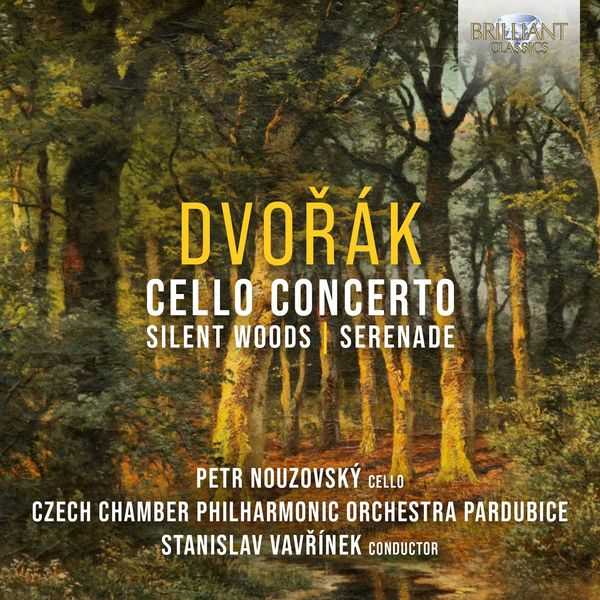 Nouzovský, Vavrínek: Dvořák - Cello Concerto, Silent Woods, Serenade (24/44 FLAC)