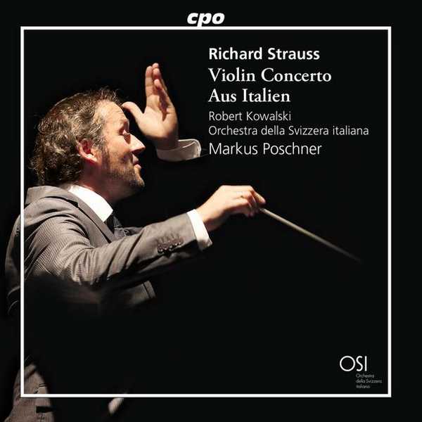 Kowalski, Poschner: Strauss - Violin Concerto, Aus Italien (FLAC)