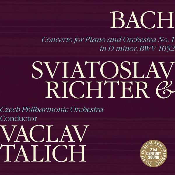 Richter, Talich: Bach - Concerto for Piano and Orchestra no.1 in В Minor BWV 1052 (FLAC)