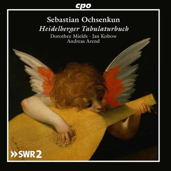 Sebastian Ochsenkun - Heidelberger Tabulaturbuch (FLAC)
