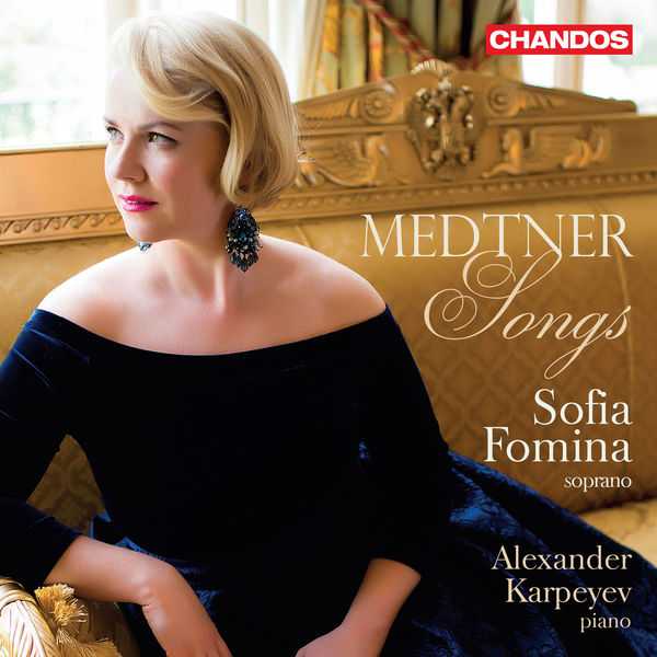 Sofia Fomina, Alexander Karpeyev: Medtner - Songs (24/96 FLAC)