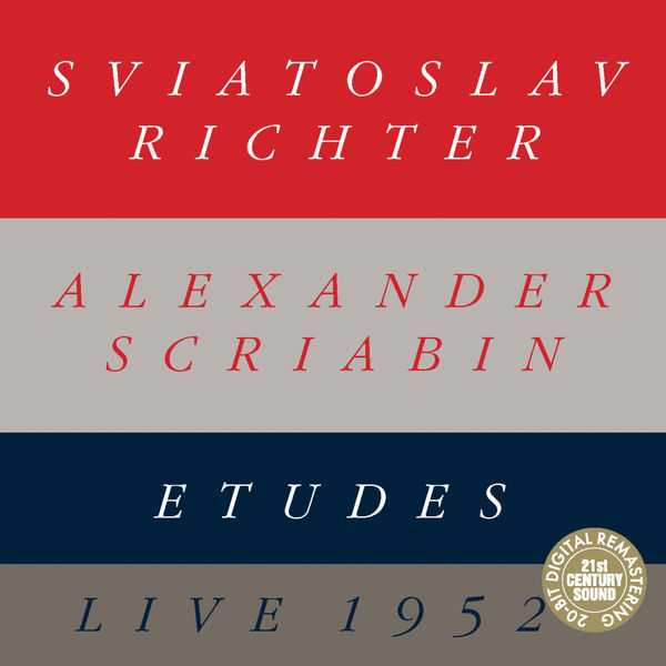 Sviatoslav Richter: Alexander Scriabin - Etudes. Live 1952 (FLAC)