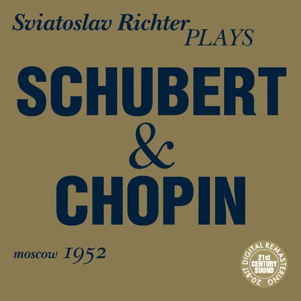 Sviatoslav Richter plays Schubert & Chopin. Moscow 1952 (FLAC)