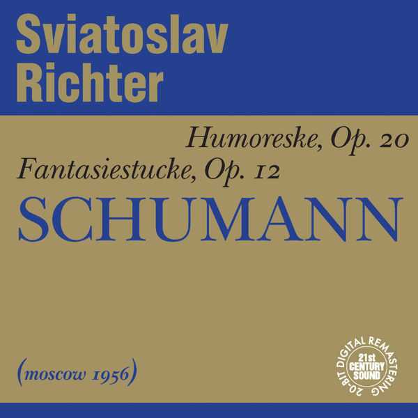 Sviatoslav Richter: Schumann - Humoreske op.20, Fantasiestucke op.12 (FLAC)