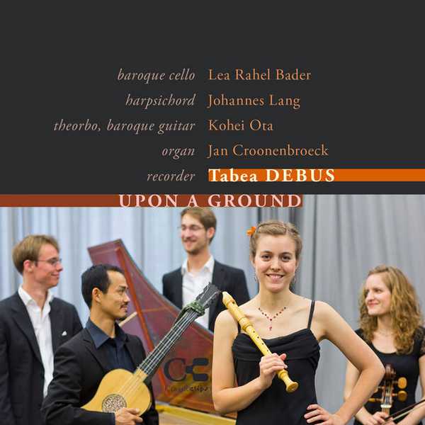Tabea Debus - Upon a Ground (FLAC)