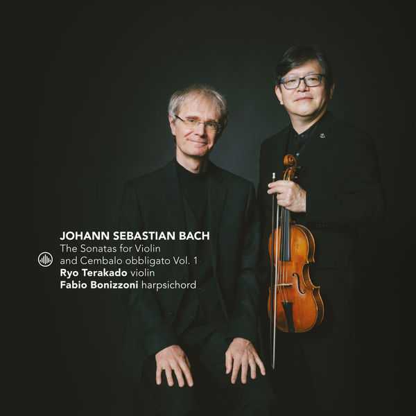Ryo Terakado, Fabio Bonizzoni: Bach - The Sonatas for Violin and Cembalo Obbligato vol.1 (24/96 FLAC)