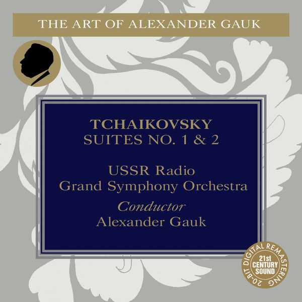 The Art of Alexander Gauk: Tchaikovsky - Suites no.1 & 2 (FLAC)