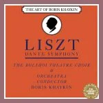 The Art of Boris Khaykin: Liszt - Dante Symphony (FLAC)
