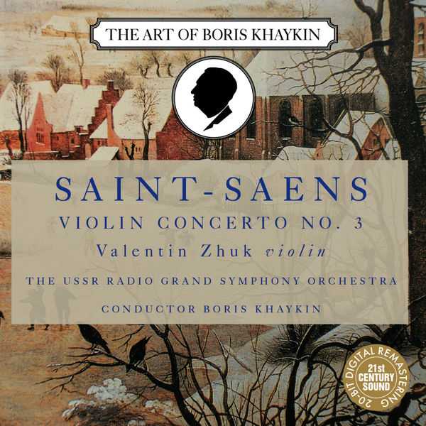 The Art of Boris Khaykin: Saint-Saëns - Violin Concerto no.3 (FLAC)