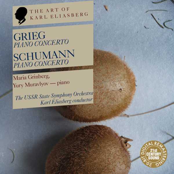 The Art of Karl Eliasberg: Grieg - Piano Concerto; Schumann - Piano Concerto (FLAC)