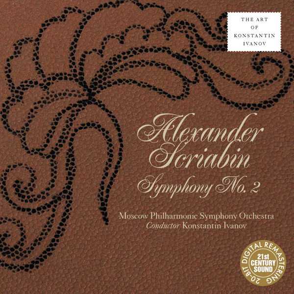 The Art of Konstantin Ivanov: Alexander Scriabin - Symphony no.2 (FLAC)