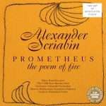 The Art of Konstantin Ivanov: Scriabin - Prometheus. The Poem of Fire (FLAC)