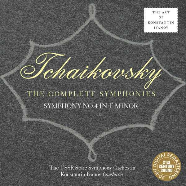 The Art of Konstantin Ivanov: Tchaikovsky - Symphony no.4 (FLAC)