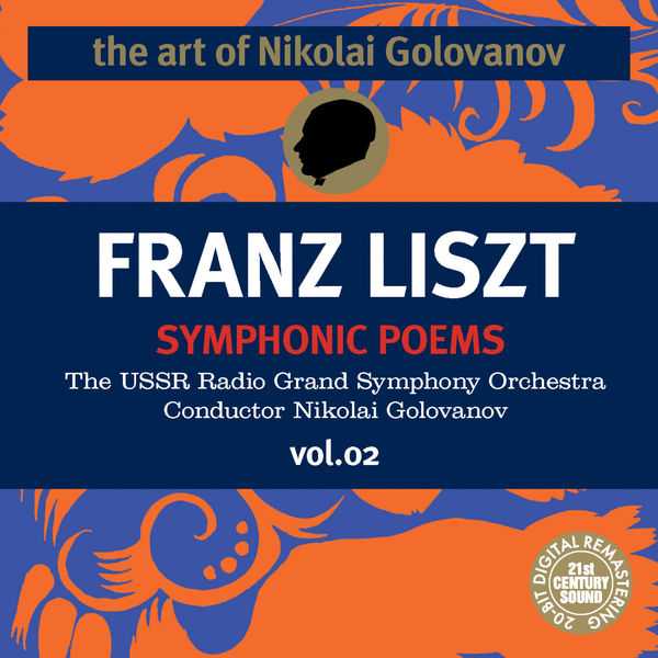 The Art of Nikolai Golovanov: Liszt - Symphonic Poems vol.2 (FLAC)