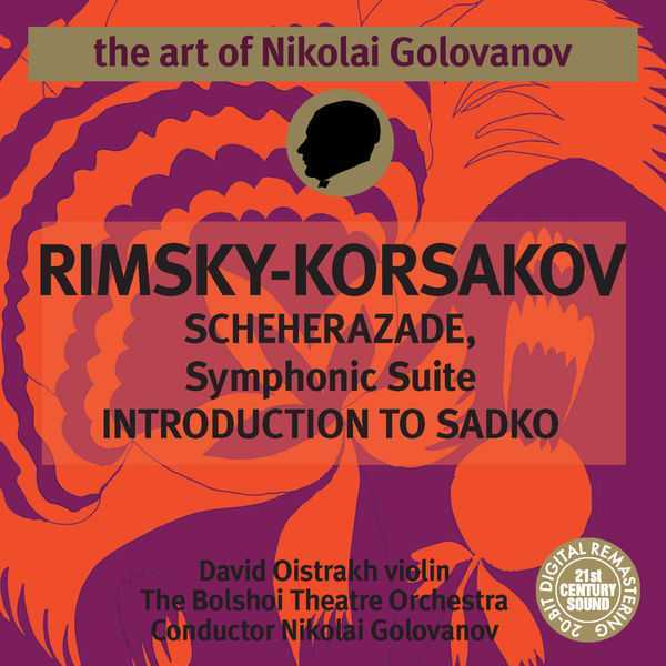 The Art of Nikolai Golovanov: Rimsky-Korsakov - Scheherazade Symponic Suite, Introduction to Sadko (FLAC)