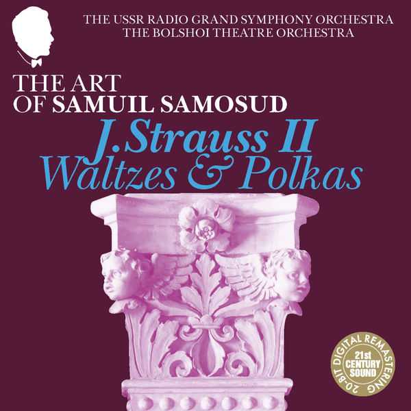 The Art of Samuil Samosud: Johann Strauss II - Waltzes & Polkas (FLAC)