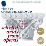 The Art of Samuil Samosud: Selected Arias from Operas vol.3 (FLAC)