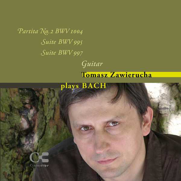 Tomasz Zawierucha plays Bach (FLAC)