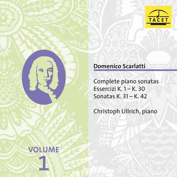 Christoph Ullrich: Scarlatti - Complete Piano Sonatas vol.1 (24/96 FLAC)