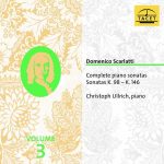 Christoph Ullrich: Scarlatti - Complete Piano Sonatas vol.3 (24/96 FLAC)
