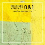 Venzago: Bruckner - Symphony no.0 & 1 (FLAC)