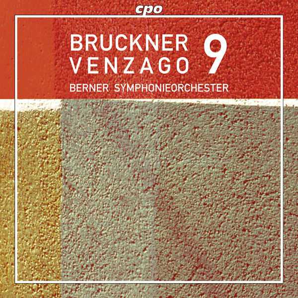 Venzago: Bruckner - Symphony no.9 (FLAC)