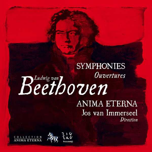 Anima Eterna, Immerseel: Beethoven - Symphonies & Ouvertures vol.3 (FLAC)