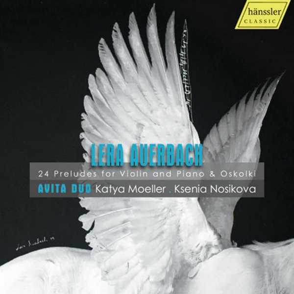 Avita Duo: Lera Auerbach - 24 Preludes for Violin and Piano & Oskolki (FLAC)