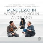 Bouchkov, Huangci, Griffiths: Mendelssohn - Works for Violin and Piano (24/96 FLAC)