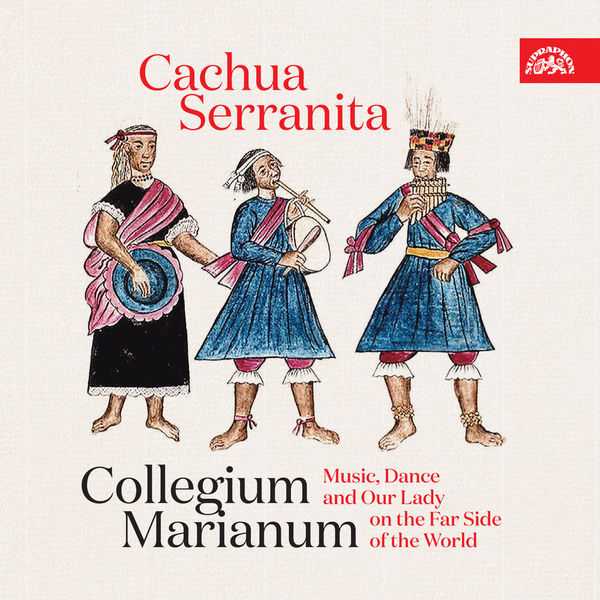 Collegium Marianum - Cachua Serranita (24/96 FLAC)