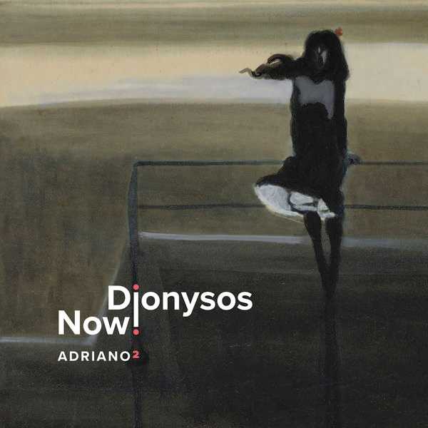 Dionysos Now - Adriano 2 (24/96 FLAC)