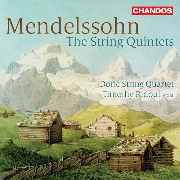 Doric String Quartet, Timothy Ridout: Mendelssohn - The String Quintets (24/96 FLAC)