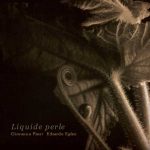 Giovanna Pessi, Eduardo Egüez - Liquide Perle (FLAC)