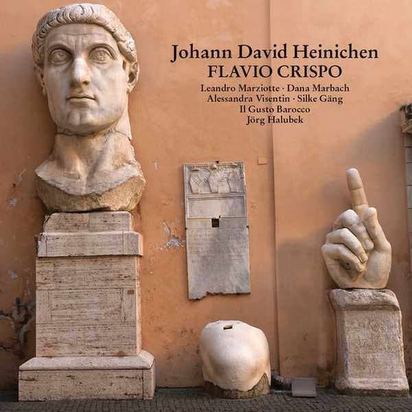 Jörg Halubek: Johann David Heinichen - Flavio Crispo (FLAC)