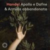 Il Pomo d'Oro, Corti: Handel - Apollo e Dafne & Armida Abbandonata (24/96 FLAC)