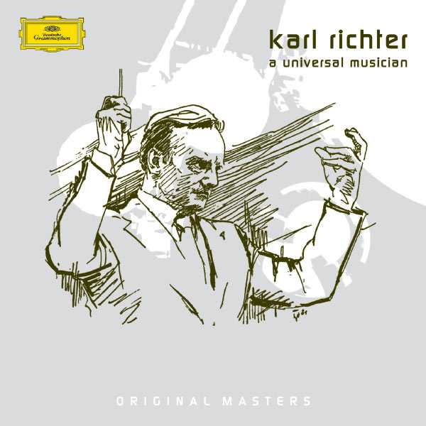 Karl Richter: A Universal Musician (FLAC)