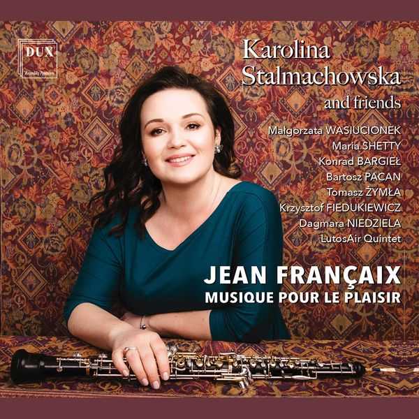 Karolina Stalmachowska: Jean Françaix - Musique pour le Plaisir (FLAC)