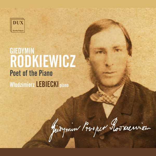 Lebiecki: Rodkiewicz - Poet of the Piano (FLAC)