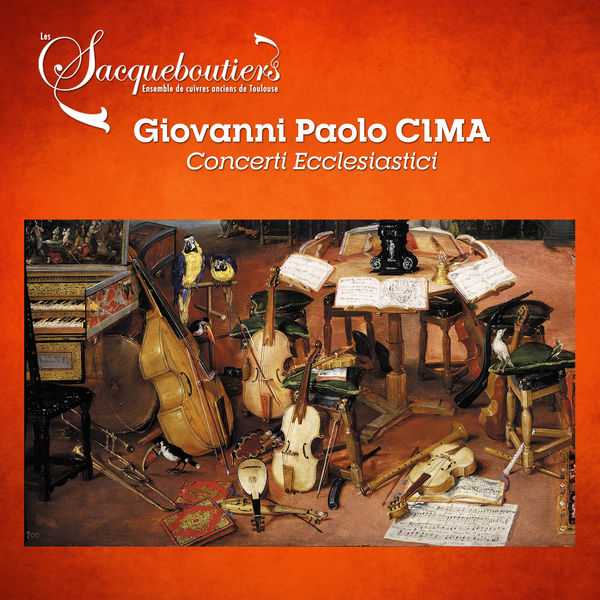 Les Sacqueboutiers: Giovanni Paolo Cima - Concerti Ecclesiastici (24/96 FLAC)
