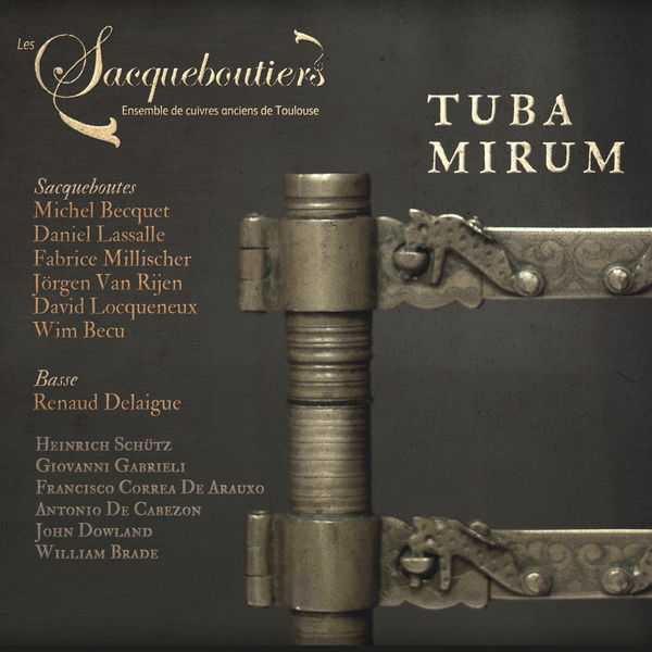 Les Sacqueboutiers: Tuba Mirum (FLAC)
