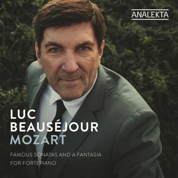 Luc Beauséjour: Mozart - Famous Sonatas and a Fantasia for Fortepiano (24/192 FLAC)