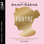 Niquet: Saint-Saëns - Phryné (24/96 FLAC)