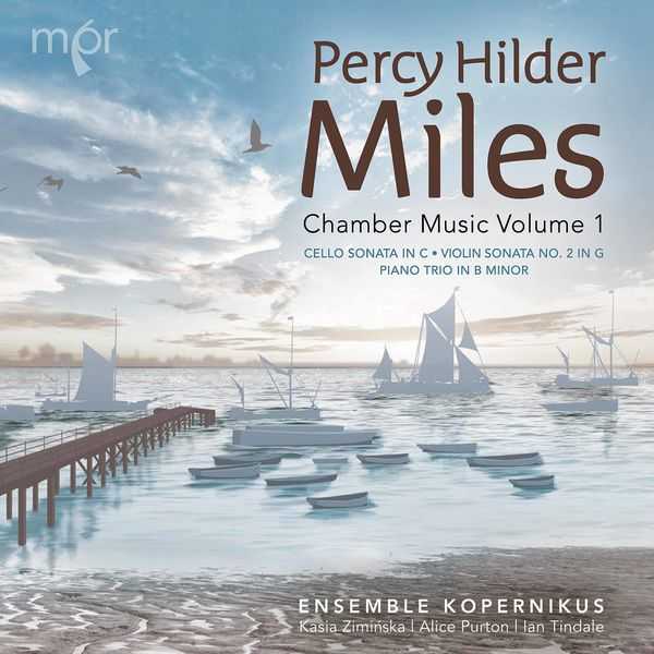 Percy Hilder Miles - Chamber Music vol.1 (24/96 FLAC)