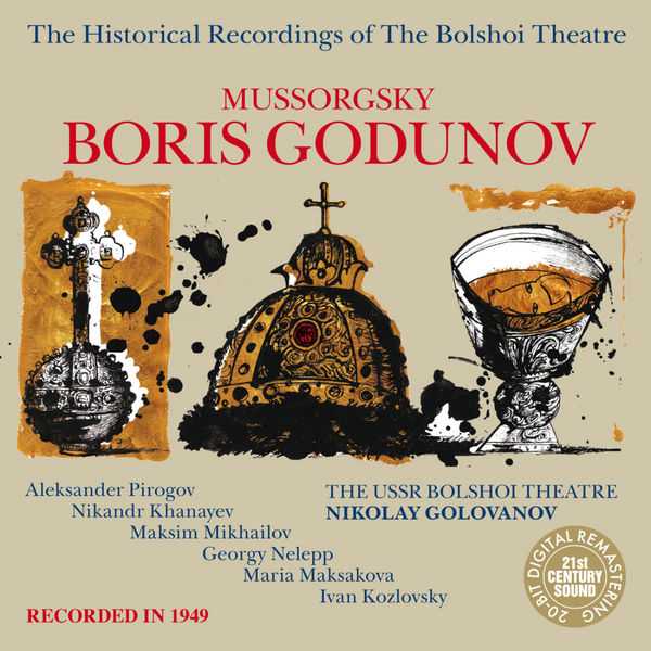 The Historical Recordings of The Bolshoi Theatre: Mussorgsky - Boris Godunov (FLAC)