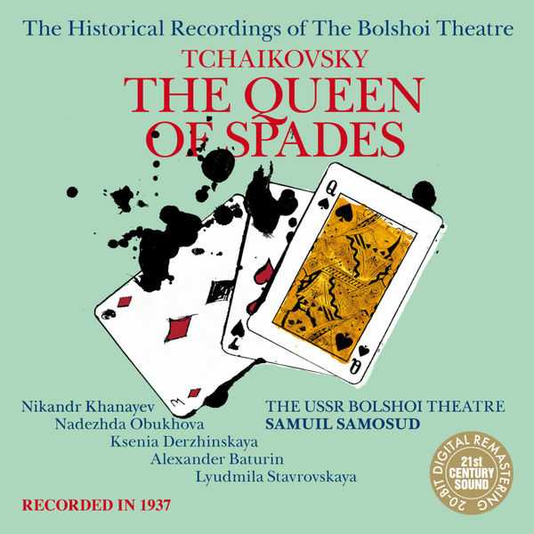 The Historical Recordings of The Bolshoi Theatre: Tchaikovsky - The Queen Of Spades (FLAC)