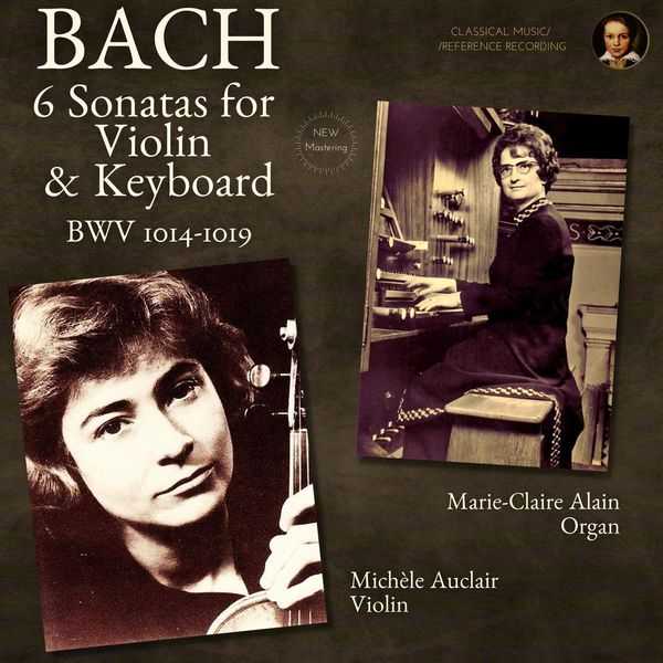 Marie-Claire Alain, Michèle Auclair: Bach - 6 Sonatas for Violin and Keyboard BWV 1014-1019 (FLAC)