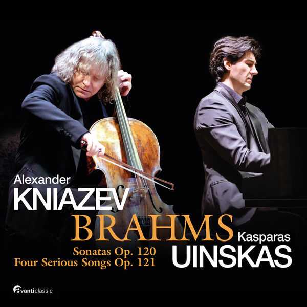 Alexander Kniazev, Kasparas Uinskas: Brahms - Sonatas op.120, Four Serious Songs op.121 (FLAC)