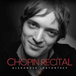 Alexander Lubyantsev - Chopin Recital (24/88 FLAC)