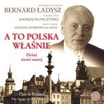 Bernard Ładysz - A To Polska Właśnie (FLAC)