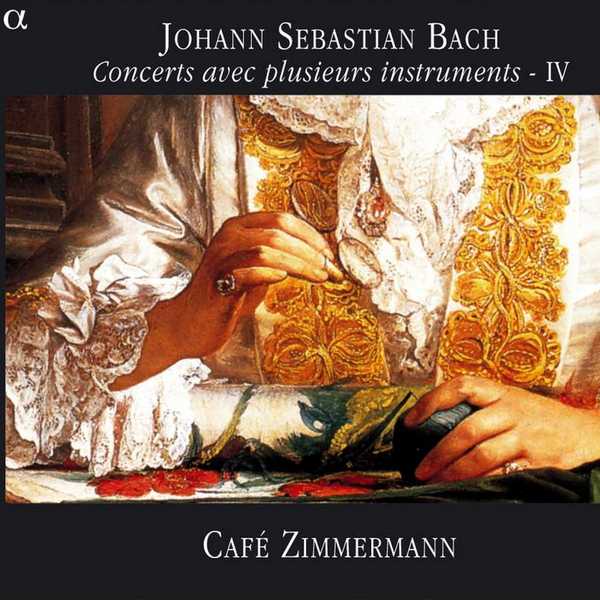 Café Zimmermann: Bach - Concerts avec plusieurs instruments vol.4 (FLAC)